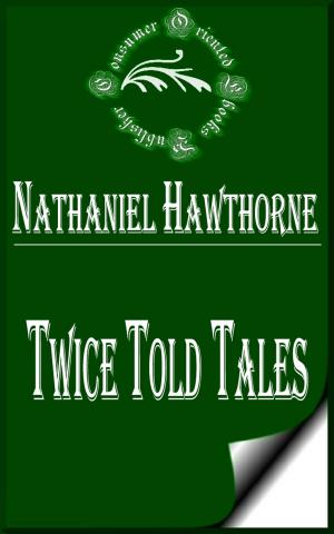 Cover of the book Twice Told Tales by Leonora Christina Ulfeldt