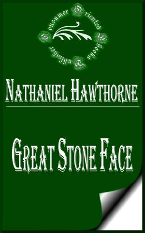 Cover of the book Great Stone Face and other Tales from the White Mountains by Maurice LeBlanc