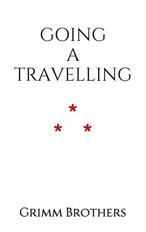 Cover of the book Going a Travelling by Victor Hugo