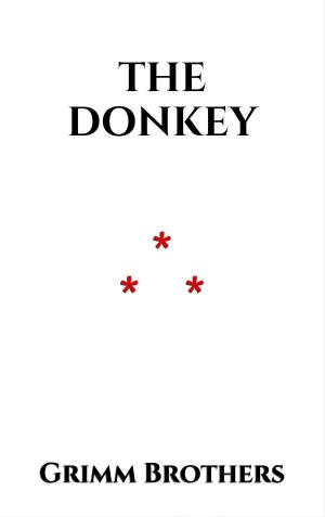 Cover of the book The Donkey by Grimm Brothers