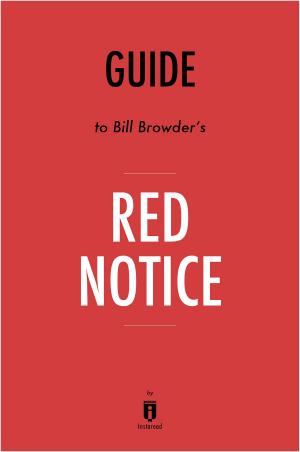 Cover of Guide to Bill Browder’s Red Notice by Instaread