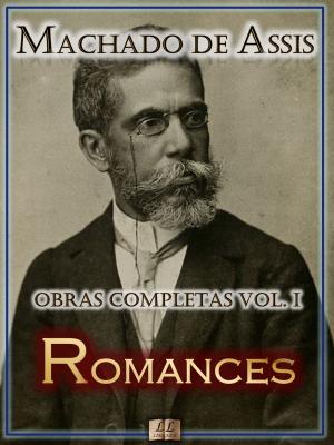 Book cover of Romances de Machado de Assis - Dom Casmurro, Brás Cubas, Quincas Borba e mais