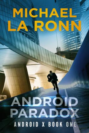 Cover of the book Android Paradox by M.L. Ronn