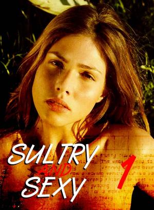 Cover of Sultry and Sexy - An erotic photo book - Volume 1