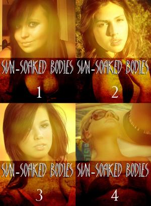 bigCover of the book Sun-Soaked Bodies Collection 1 - 4 erotic photo books in one by 