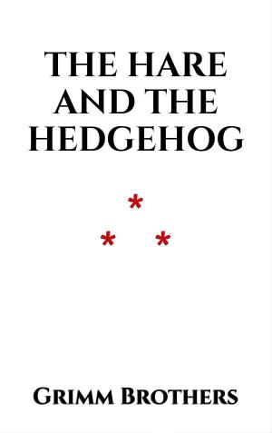 Cover of the book The Hare and the Hedgehog by Jean de La Fontaine