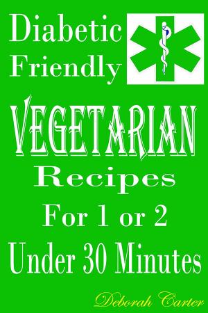 Book cover of Diabetic Friendly Vegetarian Recipes