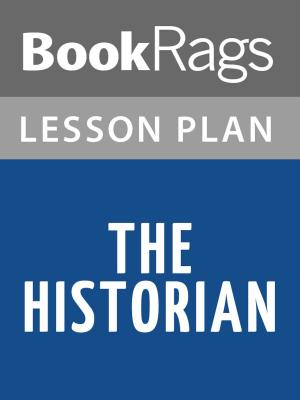 Cover of the book The Historian Lesson Plans by BookRags