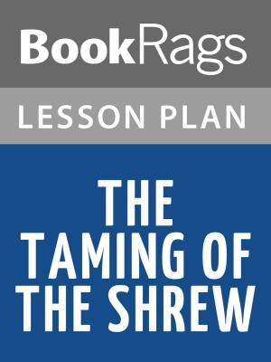 Cover of the book The Taming of the Shrew Lesson Plans by BookRags