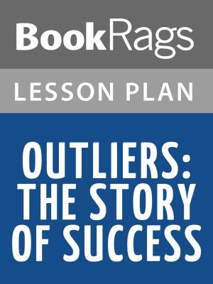 Cover of the book Outliers: The Story of Success Lesson Plans by Julia Franks