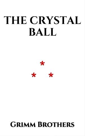 bigCover of the book The Crystal Ball by 