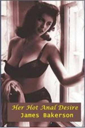 Cover of the book Her Hot Anal Desire by Gerald Wilson
