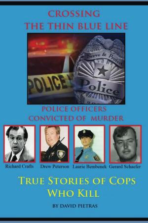 Book cover of Crossing The Thin Blue Line