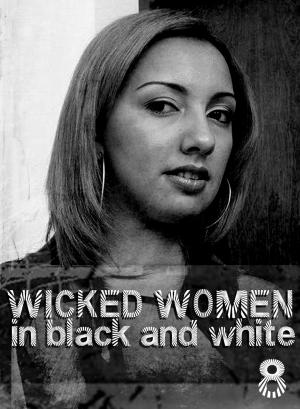 Cover of Wicked Women In Black and White - An erotic photo book - Volume 8