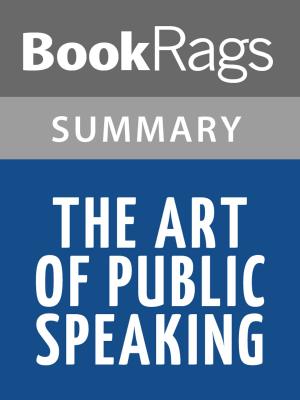 Cover of the book The Art of Public Speaking by Stephen Lucas l Summary & Study Guide by Erika Innocenti