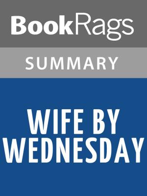 bigCover of the book Wife by Wednesday by Catherine Bybee l Summary & Study Guide by 