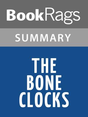 Cover of the book The Bone Clocks by David Mitchell l Summary & Study Guide by BookRags