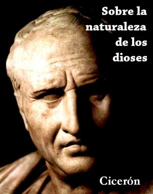 Cover of the book Sobre la Naturaleza de los Dioses by Horacio