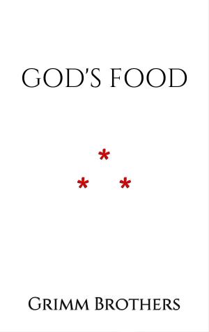 Cover of the book God's Food by Guy de Maupassant