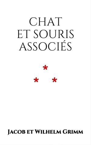 Cover of the book Chat et souris associés by Grimm Brothers
