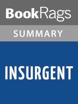 Cover of the book Insurgent by Veronica Roth l Summary & Study Guide by BookRags