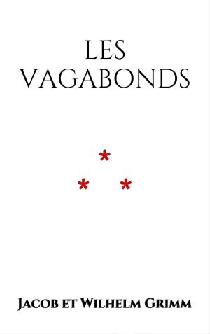Cover of the book Les vagabonds by Chrétien de Troyes