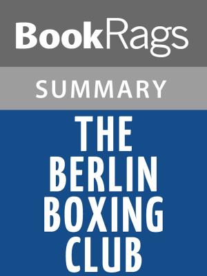 bigCover of the book The Berlin Boxing Club by Robert Sharenow l Summary & Study Guide by 
