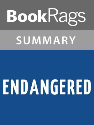 Cover of the book Endangered by Eliot Schrefer l Summary & Study Guide by BookRags