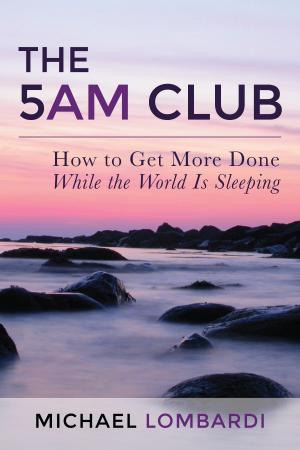 Cover of the book The 5 AM Club by E. B. Davis II