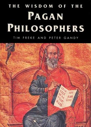 Cover of the book The Wisdom of the Pagan Philosophers by Ambaa