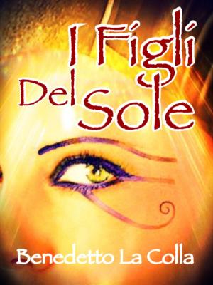 Cover of the book I FIGLI DEL SOLE by Jessica Lorenne