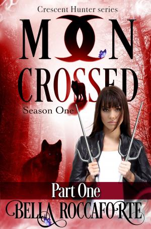 Cover of the book Moon Crossed - Part One by Amy Sparks