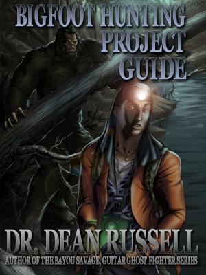 Cover of the book Bigfoot Hunting Project Guide by Eric Shapiro