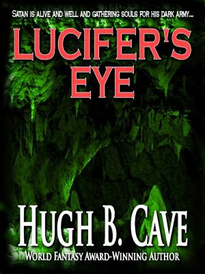 Cover of the book Lucifer's Eye by Alex Miller