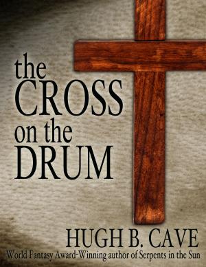 Cover of the book The Cross on the Drum by Elizabeth Massie