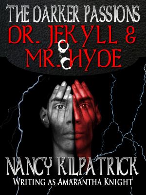 Book cover of The Darker Passions: Dr. Jekyll & Mr. Hyde