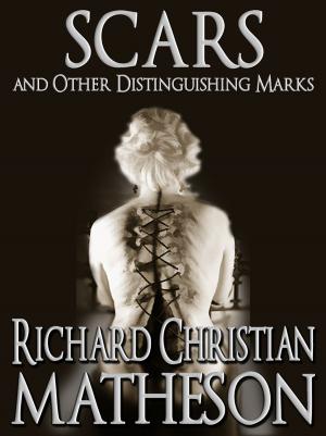 Book cover of Scars and Other Distinguishing Marks