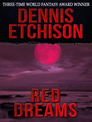 Cover of the book Red Dreams by Melissa Scott, Amy Griswold