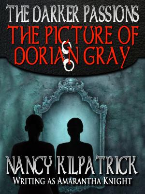 Cover of the book The Darker Passions: The Picture of Dorian Gray by Raymond Benson