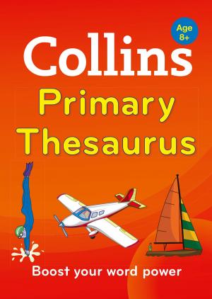 Cover of the book Collins Primary Thesaurus (Collins Primary Dictionaries) by Collins Dictionaries