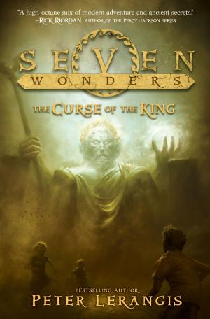 Cover of the book Seven Wonders Book 4: The Curse of the King by Beth Reason