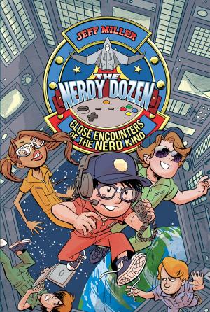 Cover of the book The Nerdy Dozen #2: Close Encounters of the Nerd Kind by Lincoln Peirce
