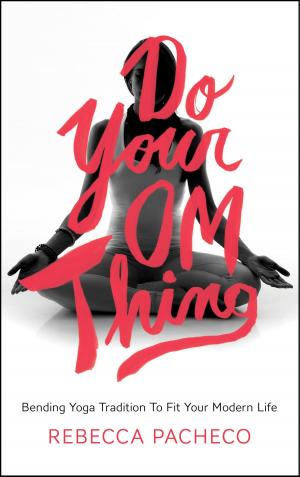 Cover of the book Do Your Om Thing by Lukas Volger