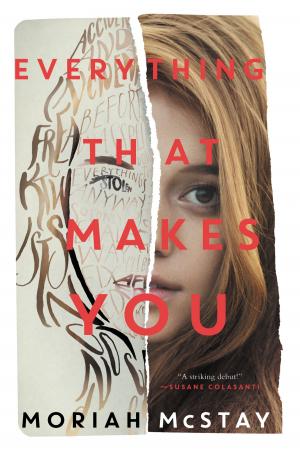 Cover of the book Everything That Makes You by Susan VanHecke, Dean Ellis Kohler