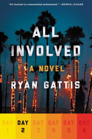 Cover of the book All Involved: Day Two by Alex Dryden