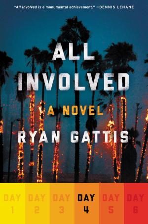 Cover of the book All Involved: Day Four by Scott Woolley