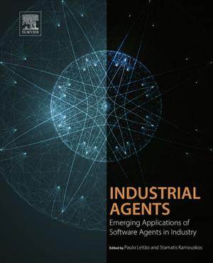Cover of the book Industrial Agents by Jayanta Bhattacharya, Subhabrata Dev, Bidus Das