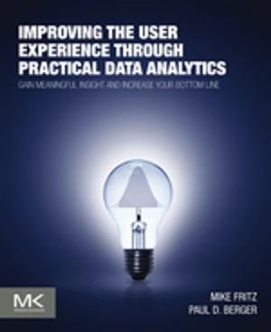 Cover of the book Improving the User Experience through Practical Data Analytics by Mark P. Zanna, James M. Olson