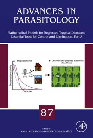 Cover of the book Mathematical Models for Neglected Tropical Diseases: Essential Tools for Control and Elimination, Part A by Pastor David