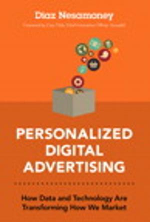 Cover of the book Personalized Digital Advertising by Mark Dye, Rick McDonald, Antoon Rufi